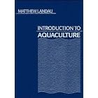 Click here to buy Introduction to Aquaculture by  Matthew Landau.