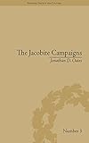 The Jacobite campaigns : the British state at war