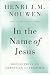 In the Name of Jesus Publisher: The Crossroad Publishing Company