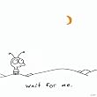 Wait For Me