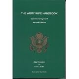 The Army Wife Handbook: A Complete Social Guide (0962622826) by Crossley, Ann
