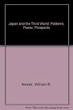 Japan and the Third World : patterns, power, prospects