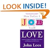 How to Get a Job You'll Love, 2009/10 Edition: A Practical Guide to Unlocking Your Talents and Finding Your Ideal Career
