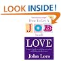 How to Get a Job You'll Love, 2009/10 Edition: A Practical Guide to Unlocking Your Talents and Finding Your Ideal Career