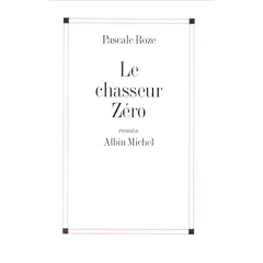 Le Chasseur z�ro - Prix Goncourt et Prix du Premier Roman 1996
