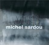 Best Of Michel Sardou - Edition digipack
