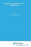 Research Traditions in Marketing (International Series in Quantitative Marketing)
