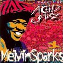 Legends of Acid Jazz by Melvin Sparks