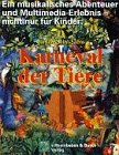 Karneval der Tiere. CD- ROM fuer Windows ab 3.1.x