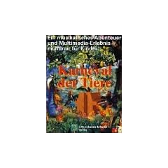 Karneval der Tiere. CD- ROM f�r Windows ab 3.1.x