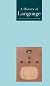 History of Language (Reaktion Books - Globalities)
