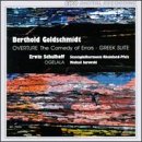 Berthold Goldschmidt: Overture The Comedy of Errors; Greek Suite; Erwin Schulhoff: Ogelala