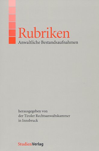 Rubriken - Anwaltliche Bestandsaufnahmen