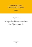 Produkt-Bild: Integrales Bewusstsein - eine Spurensuche