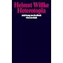 Heterotopia. Studien zur Krisis der Ordnung moderner Gesellschaften.