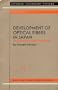 Development of Optical Fibers in Japan (Japanese Technology Reviews)