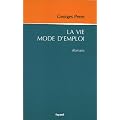 La vie mode d'emploi
