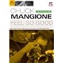 Mangione: Feel So Good