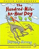 The Hundred-mile-an-hour Dog: Unabridged (Puffin Audiobooks)