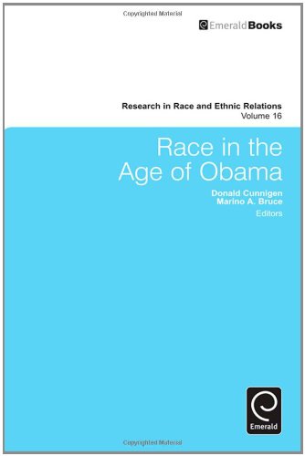 Race in the Age of Obama (Research in Race and Ethnic Relations)