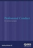 Professional conduct for chartered surveyors : a practical guide