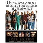 Using Assessment Results for Career Development