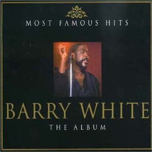Barry White - The Album: Most Famous Hits - Zortam Music