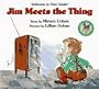 Jim Meets the Thing
