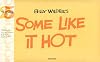 Some Like It Hot