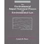 Environmental Impact Statement Process and Environmental Law