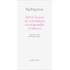 Notre besoin de consolation est impossible � rassasier