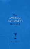New American Bartender's Handbook