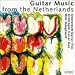 Classical Music : Guitar Music from the Netherlands