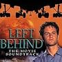 Left Behind: The Movie Soundtrack