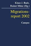 Produkt-Bild: Migrationsreport 2002: Fakten - Analysen - Perspektiven