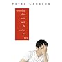 Someday This Pain Will Be Useful to You by Peter Cameron