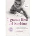 Il grande libro del bambino. Da 0 a 3 anni