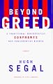 Beyond Greed: A Traditional Conservative Confronts Ne0-Conservative Excess               (No Canadian Rights in the U.S.)