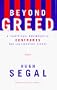 Beyond Greed: A Traditional Conservative Confronts Ne0-Conservative Excess               (No Canadian Rights in the U.S.)
