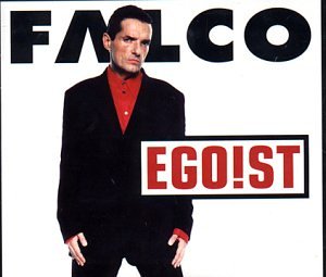 Falco - Egoist (Original Version) Lyrics - Zortam Music
