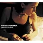 Valentine Heartache by  Melissa Ferrick 