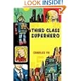Third Class Superhero by Charles Yu