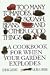 Too Many Tomatoes, Squash, Beans, and Other Good Things: A Cookbook for When Your Garden Explodes (Large Print Cookbook)