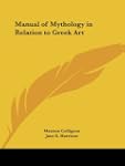 Manual of Mythology in Relation to Gr...