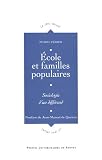 Ecole et familles populaires : Sociologie d\'un différend