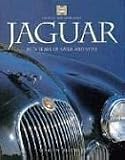 Jaguar: Fifty Years of Speed and Style (Haynes Classic Makes)