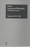 International Bibliography of Political Science: 47 (International Bibliography of the Social Sciences)