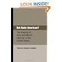 Not Quite American?: The Shaping of Arab and Muslim Identity in the United States (Charles Edmondson Historical Lectures)