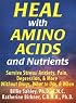 Heal with Amino Acids and Nutrients