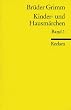 Kinder- und Hausm�rchen / M�rchen: Nr. 1-86: BD 1